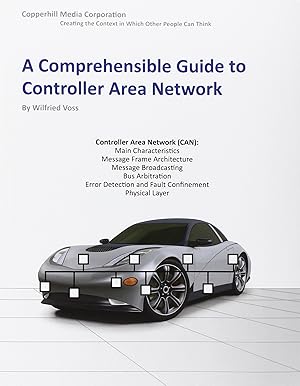 Bild des Verk�ufers f�r A Comprehensible Guide to Controller Area Network zum Verkauf von Dream Books Co.