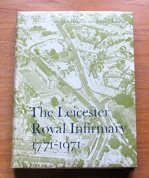 Seller image for The Leicester Royal Infirmary 1771-1971. for sale by Salopian Books