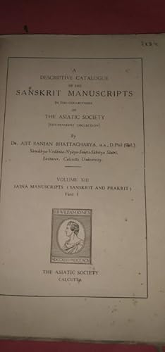 Immagine del venditore per A Descriptive catalogue of the Sanskrit Manuscripts In the Collections of The Royal Asiatic Society (Government Collection), Vol.13 ,Fasc.1 , Year 1958 Volume.13 ,Fasc.1 1958 venduto da Gyan Books Pvt. Ltd.