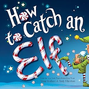 Seller image for How to Catch an Elf for sale by Big River Books