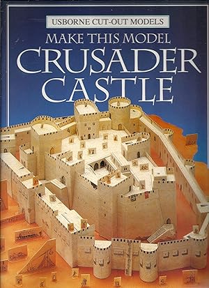 Seller image for Make This Model Crusader Castle (Cut-Out Models Series) for sale by -OnTimeBooks-