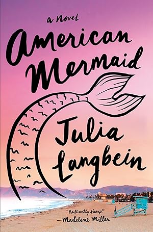 Imagen del vendedor de American Mermaid: A Novel a la venta por ZBK Books