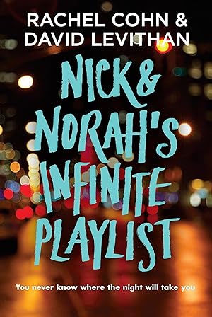 Imagen del vendedor de Nick & Norah's Infinite Playlist a la venta por Zoom Books East