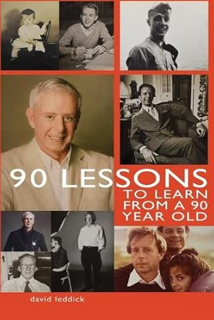 Image du vendeur pour 90 Lessons to Learn From a 90-Year-Old mis en vente par Rarewaves USA