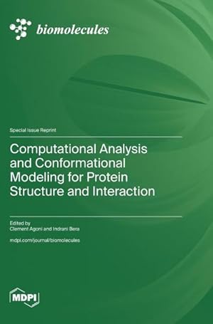 Bild des Verk�ufers f�r Computational Analysis and Conformational Modeling for Protein Structure and Interaction zum Verkauf von AHA-BUCH GmbH