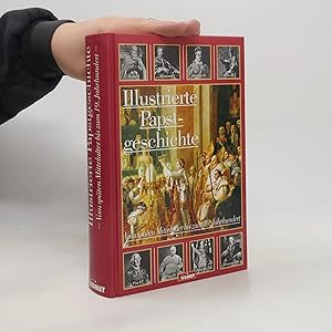 Imagen del vendedor de Illustrierte Papstgeschichte. Vom sp�ten Mittelalter bis zum 19. Jahrhundert a la venta por Bookbot
