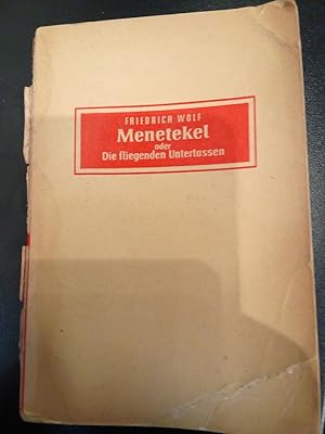Immagine del venditore per Menetekel oder Die fliegenden Untertassen : Roman / Friedrich Wolf / Roman f�r Alle ; Bd. 18 venduto da Versandantiquariat Jena
