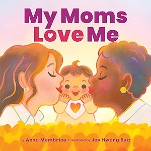 Bild des Verk�ufers f�r My Moms Love Me zum Verkauf von Dream Books Co.