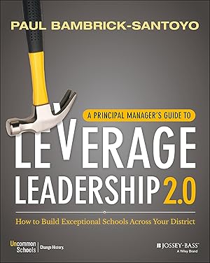 Seller image for A Principal Manager's Guide to Leverage Leadership 2.0: How to Build Exceptional Schools Across Your District for sale by Aspen Book Co.