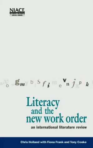 Immagine del venditore per Literacy and the New Work Order venduto da -OnTimeBooks-
