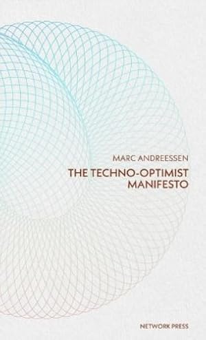 Imagen del vendedor de Techno-Optimist Manifesto a la venta por Rarewaves USA