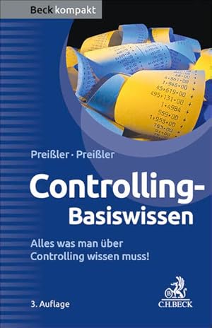 Bild des Verk�ufers f�r Controlling Basiswissen Alles was man �ber Controlling wissen muss! zum Verkauf von primatexxt Buchversand