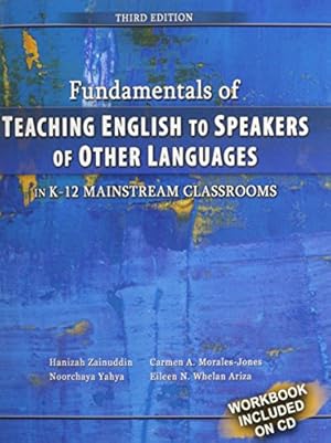 Immagine del venditore per Fundamentals of Teaching English to Speakers of Other Languages in K-12 Mainstream Classrooms venduto da Bay State Book Company