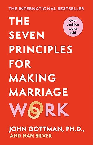 Seller image for The Seven Principles For Making Marriage Work for sale by Greenworld Books