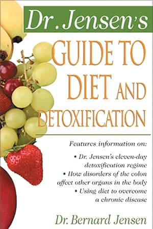 Seller image for Dr. Jensen's Guide to Diet and Detoxification for sale by Greenworld Books