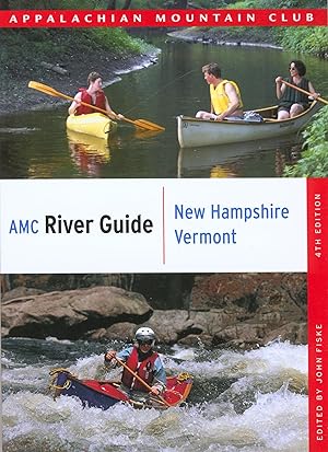 Seller image for AMC River Guide New Hampshire/Vermont (AMC River Guide Series) for sale by Bay State Book Company