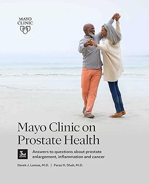 Imagen del vendedor de Mayo Clinic on Prostate Health 3rd Edition: Answers to questions about prostate enlargement, inflammation and cancer a la venta por Goodwill