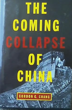 Immagine del venditore per The Coming Collapse of China venduto da Zoom Books Company