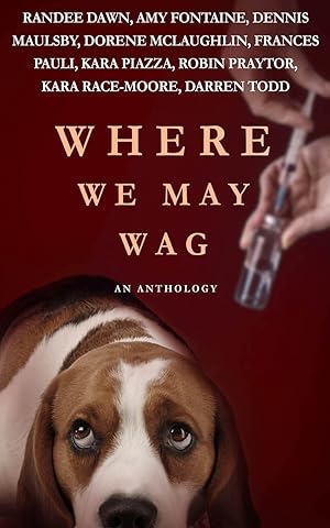 Imagen del vendedor de Where We May Wag a la venta por Bay State Book Company
