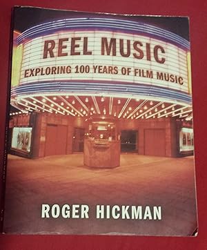 Imagen del vendedor de Reel Music: Exploring 100 Years Of Film Music a la venta por Zoom Books Company