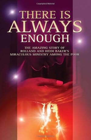 Imagen del vendedor de There's Always Enough: The Miraculous Move of God in Mozambique a la venta por Zoom Books Company