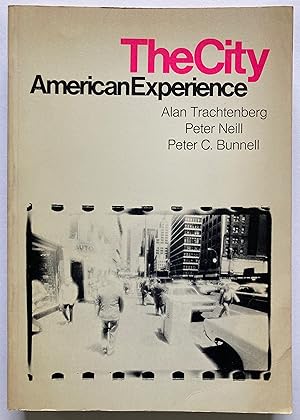 Bild des Verk�ufers f�r The City: American Experience. zum Verkauf von Monkey House Books