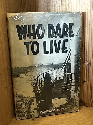 Seller image for Who Dare To Live for sale by BEACON BOOKS