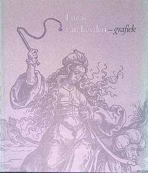 Bild des Verk�ufers f�r Lucas van Leyden: grafiek zum Verkauf von Barksdale Books