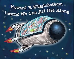 Seller image for Howard B. Wigglebottom Learns We Can All Get Along for sale by Bay State Book Company