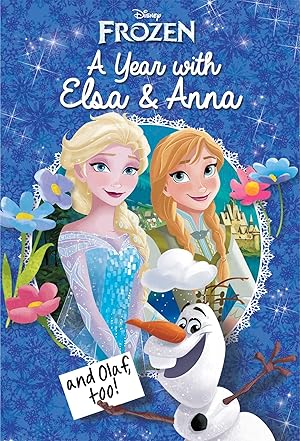 Seller image for Disney Frozen: A Year with Elsa & Anna (and Olaf, Too!) (Replica Journal) for sale by Zoom Books Company