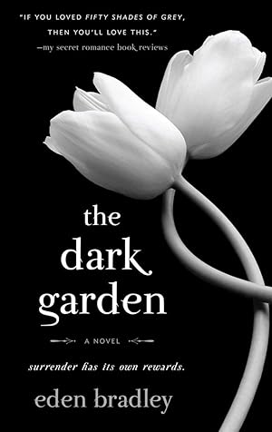 Imagen del vendedor de The Dark Garden: A Novel a la venta por Goodwill