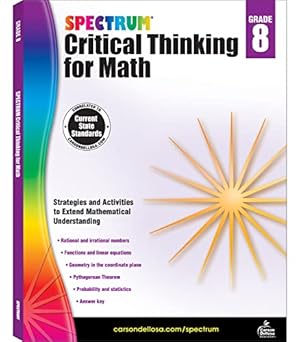 Imagen del vendedor de Spectrum Critical Thinking for Math, Grade 8: Volume 50 a la venta por WeBuyBooks