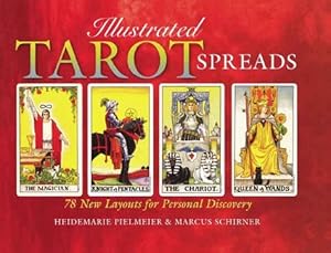 Imagen del vendedor de Illustrated Tarot Spreads: 78 New Layouts for Personal Discovery a la venta por Zoom Books Company