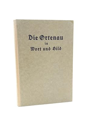 Seller image for Die Ortenau in Wort und Bild. Mit Beitr�gen von Hermann Baier, Ernst Batzer, Karl Gutmann, Manfred Krebs, Ernst Ochs, W. F. Deftering, Josef Bauer und Michael Walter for sale by Antiquariat Smock
