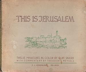 Seller image for This is Jerusalem: Twelve Miniature and Five Pen Drawings. Commentary by Theoldor F. Meysels for sale by In 't Wasdom - antiquariaat Cornelissen & De Jong