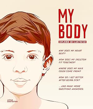 Seller image for My Body: Explained and Illustrated for sale by Zoom Books Company