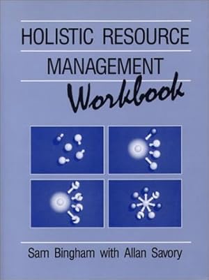 Immagine del venditore per The Holistic Resource Management Workbook venduto da Blue Vase Books