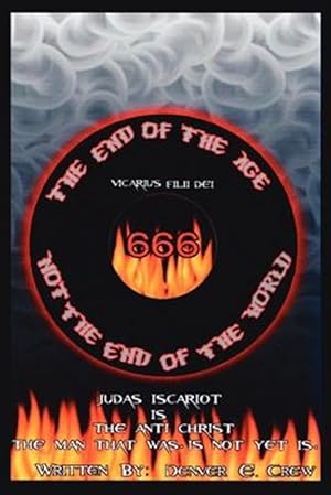 Image du vendeur pour End of the Age Not the End of the World mis en vente par GreatBookPrices