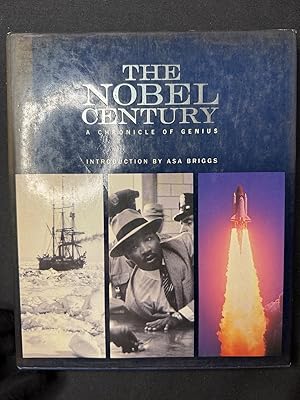 Seller image for THE NOBEL CENTURY: A Chronicle of Genius for sale by YuliiaStore