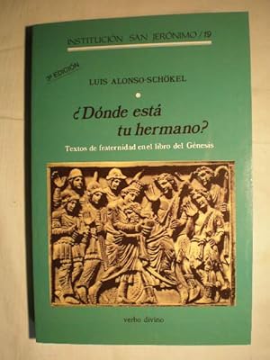 Dónde está tu hermano? Textos de fraternidad en el libro del Génesis