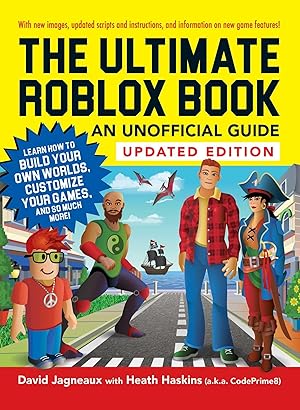 Seller image for The Ultimate Roblox Book: An Unofficial Guide, Updated Edition: Learn How to Build Your Own Worlds, Customize Your Games, and So Much More! (Unofficial Roblox Series) for sale by Goodwill Books