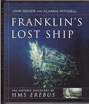 Seller image for Franklin's Lost Ship: The Historic Discovery of HMS Erebus for sale by Zoom Books Company