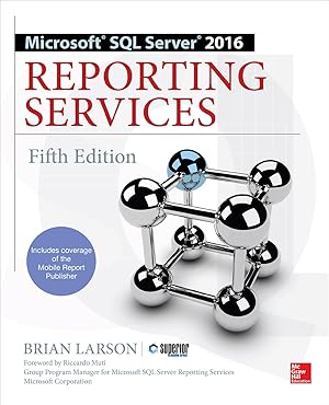 Seller image for Microsoft SQL Server 2016 Reporting Services, Fifth Edition for sale by Bay State Book Company