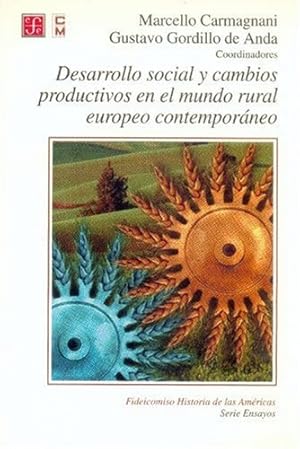 Immagine del venditore per Desarrollo social y cambios productivos en el mundo rural europeo contempor�neo venduto da Librer�a Oeste