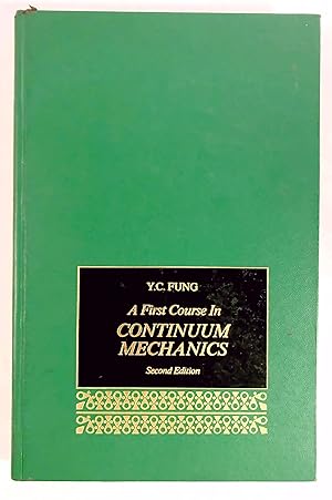 Imagen del vendedor de A First Course in Continuum Mechanics a la venta por Bay State Book Company