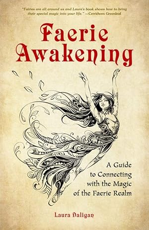 Immagine del venditore per Living the Faery Life: A Guide to Connecting with the Magic, Power and Joy of the Enchanted Realm (A gift and a fun guide to the world of fairies and nature, Paganism) venduto da Blue Vase Books