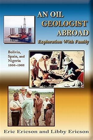 Seller image for An Oil Geologist Abroad for sale by GreatBookPricesUK