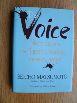 Seller image for The Voice and Other Stories: Short Stories by Japan's Leading Mystery Writer for sale by Bay State Book Company