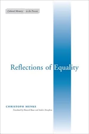 Bild des Verk�ufers f�r Reflections of Equality zum Verkauf von GreatBookPricesUK