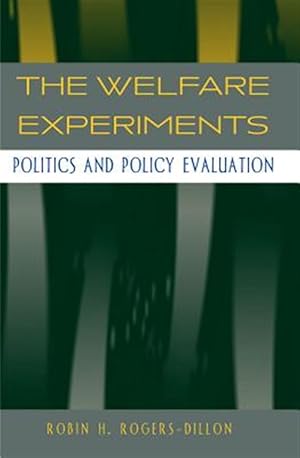 Immagine del venditore per Welfare Experiments : Politics and Policy Evaluation venduto da GreatBookPricesUK